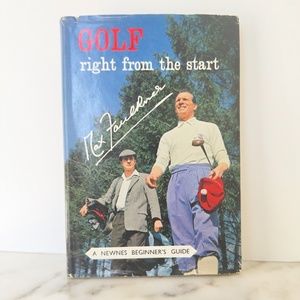 VINTAGE Book "GOLF Right From The Start" by Max Faulkner 1st Edition 1965